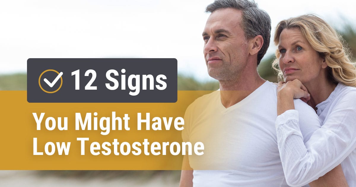 12-signs-low-testosterone 12 signs of low testosterone that testosterone replacement therapy can help with